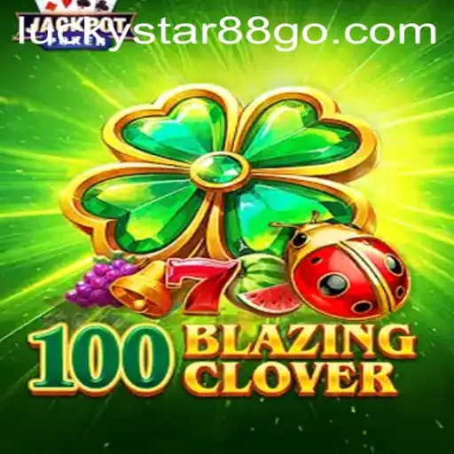 Uncovering the Thrills of 100BlazingClover: An In-Depth Look at the Game and Its Exciting Features