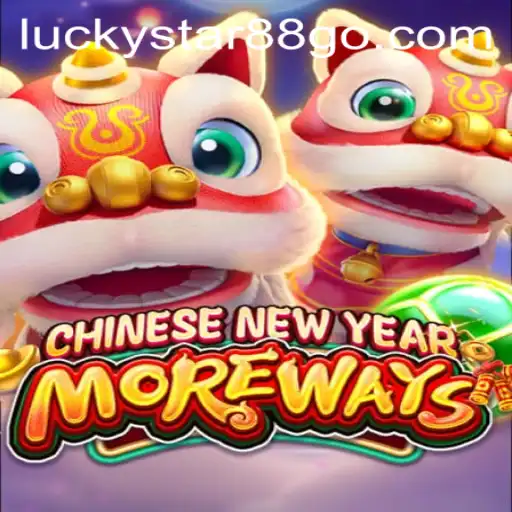 Discover the Alluring World of CHINESENEWYEARMOREWAYS: A Fusion of Tradition and Luck in LUCKYSTAR88