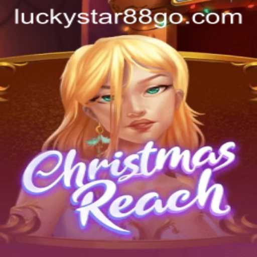 Explore the Enchanting World of ChristmasReach: A Gamer's Delight Paired with LUCKYSTAR88 Benefits