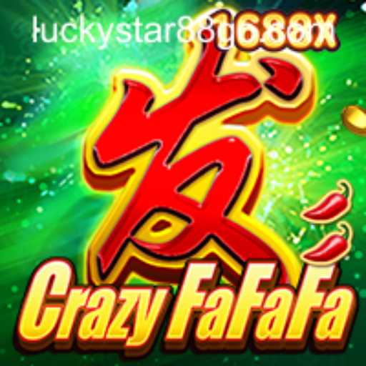 Dive into the Exciting World of CrazyFaFaFa with LUCKYSTAR88