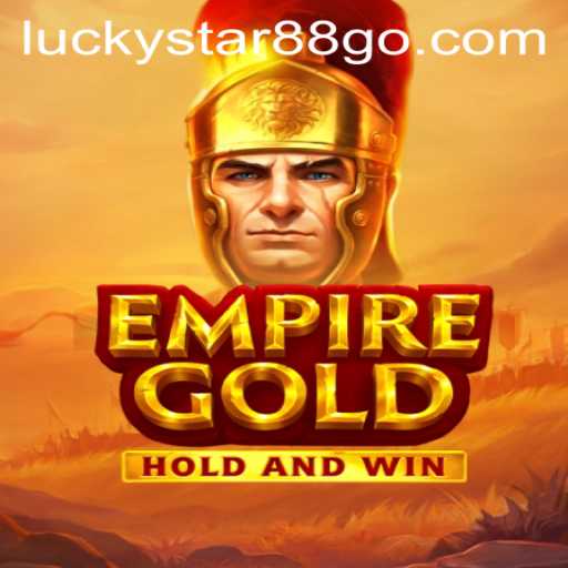 Exploring EmpireGold: A New Era in Gaming with LUCKYSTAR88