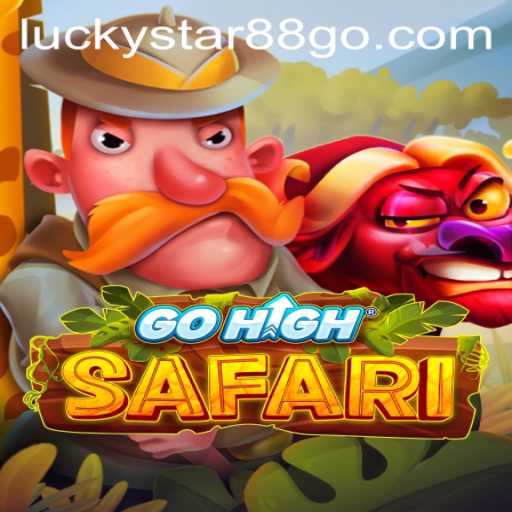 GoHighSafari: Adventure Awaits with LUCKYSTAR88