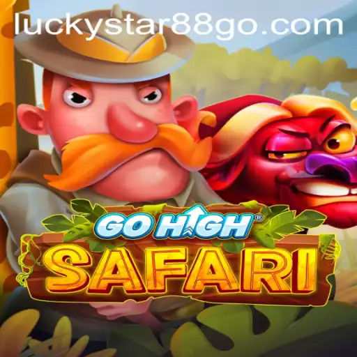 GoHighSafari: Adventure Awaits with LUCKYSTAR88