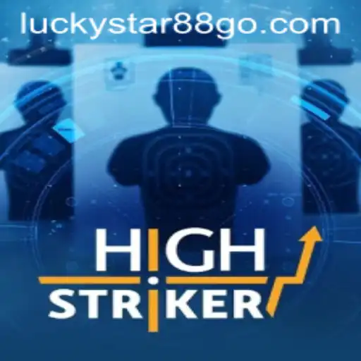 Exploring HighStriker: A Game of Skill and Chance with LUCKYSTAR88