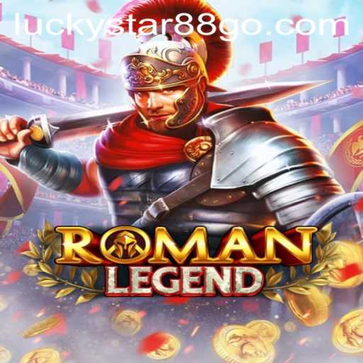 Explore the Epic World of RomanLegend: A Game of Strategy, Adventure, and Luck