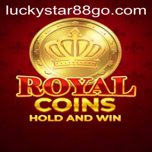 Discover the Thrilling World of RoyalCoins: Unleash Your Luck with LUCKYSTAR88