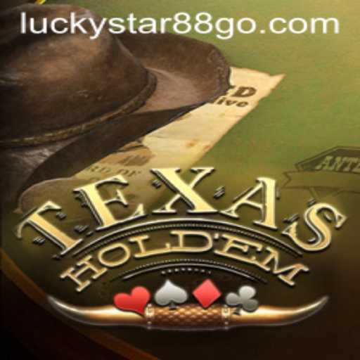 Mastering Texas Holdem: A Guide to the Popular Card Game with LUCKYSTAR88 Insights