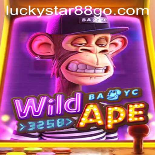 Unveiling WildApe3258: A New Gaming Adventure with LUCKYSTAR88