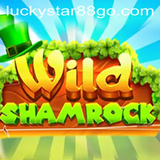 Discover the Charm of WildShamrock with LUCKYSTAR88